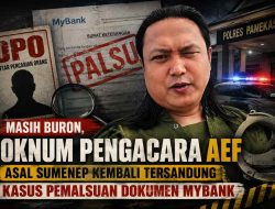 Masih Buron, Oknum Pengacara AEF Asal Sumenep Kembali Tersandung Kasus Pemalsuan Dokumen Bank
